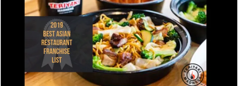 Teriyaki Madness Makes &#039;Best Asian Restaurant Franchise of 2019&#039; List